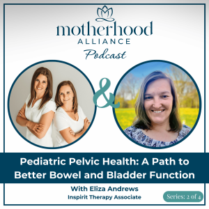 Pediatric Pelvic Health: A Path to Better Bowel and Bladder Function w/ Eliza Andrews | Inspirit Therapy Associates