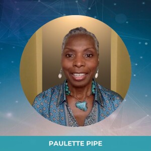 Ep. 57: Would You Quit Your Job For a Soul Mission? - Rev Paulette Pipe