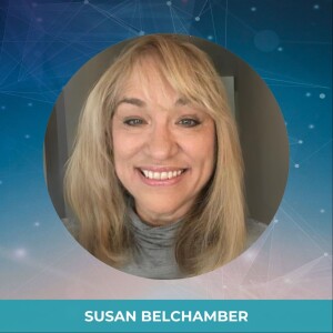 Ep. 18 - Purpose Fills a Need You Didn't Know You Had - Susan Belchamber