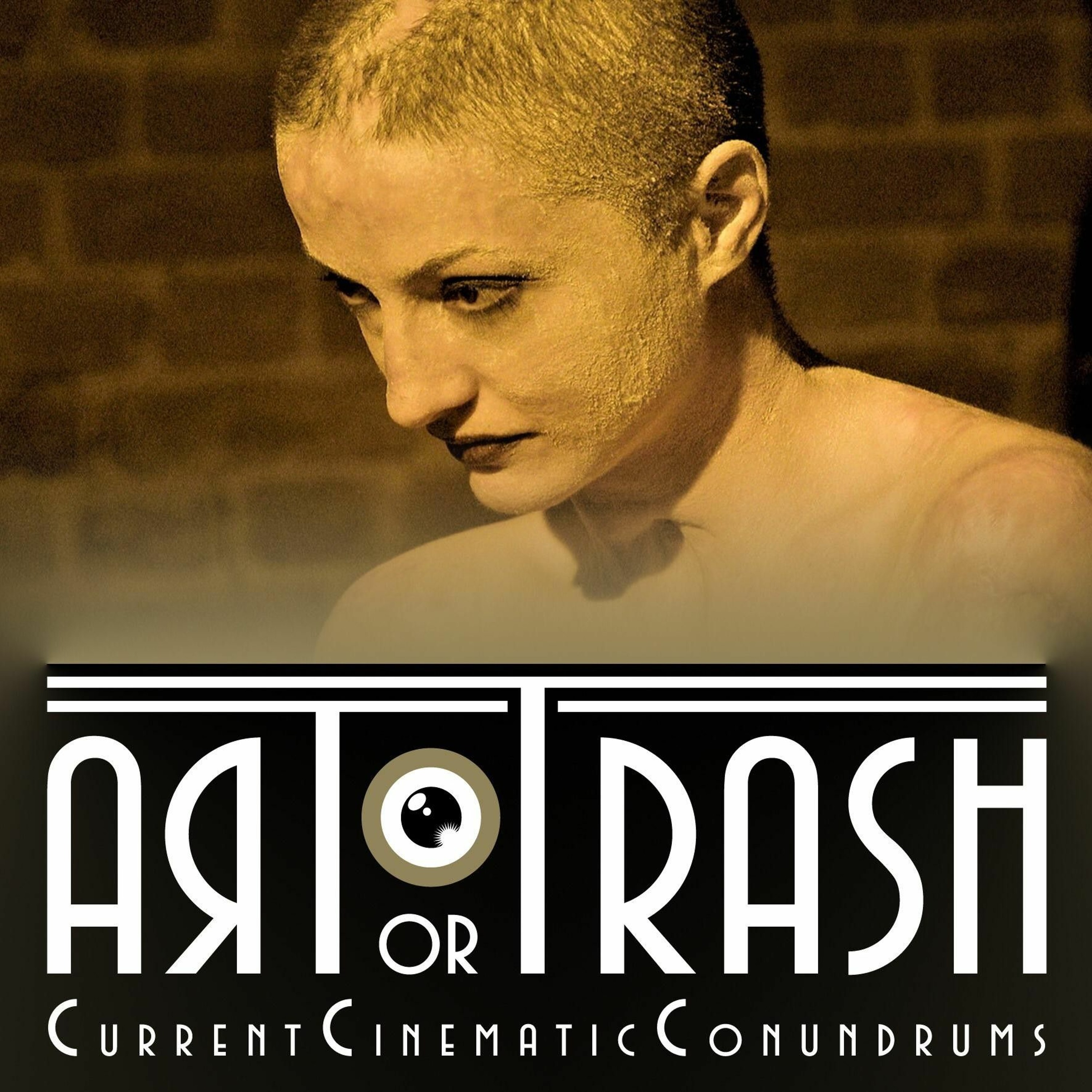 Art or Trash Cinema Podcast