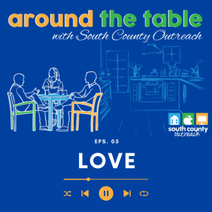 AROUND THE TABLE with South County Outreach: Story of Our Founder Ray Havert