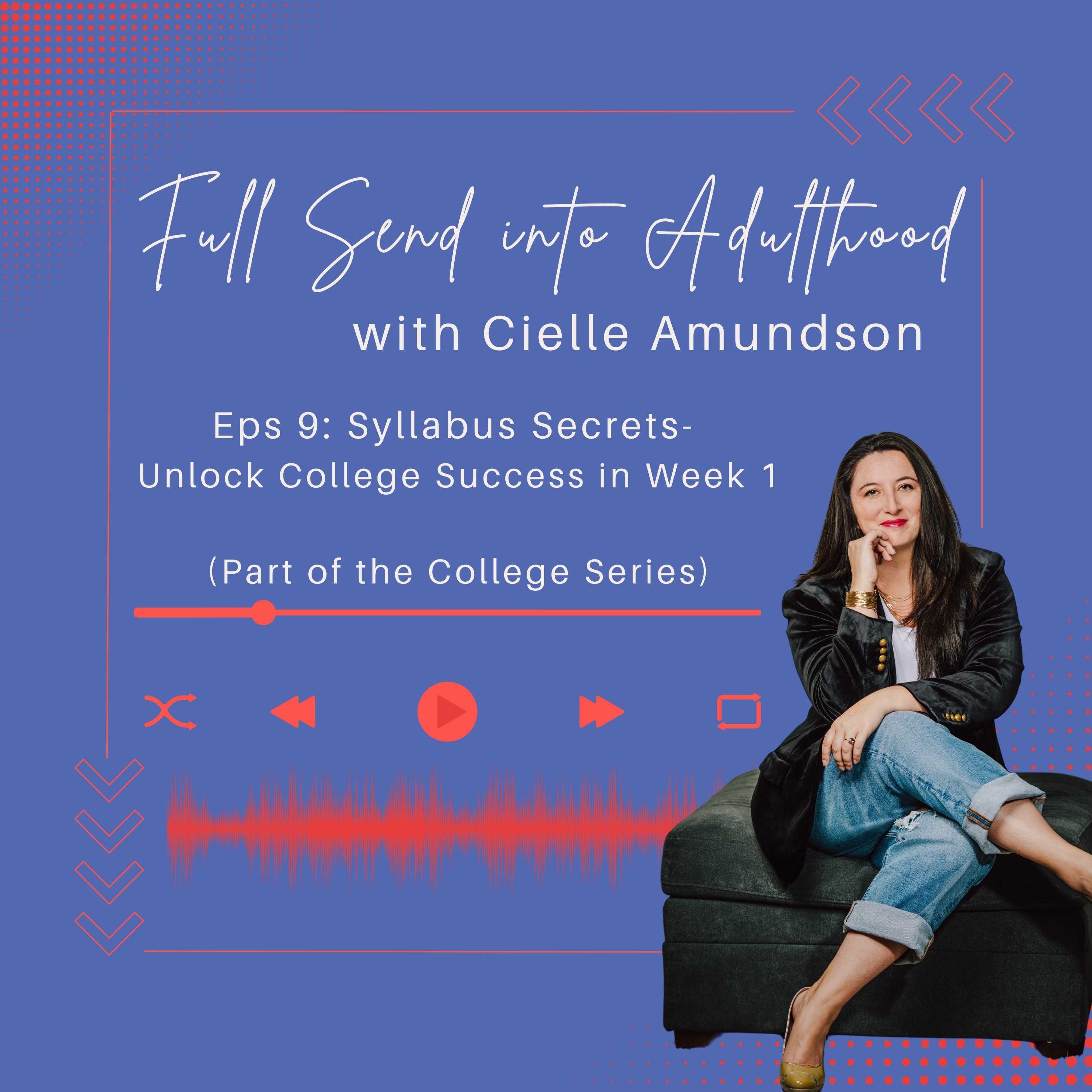 Full Send into Adulthood: A Podcast Supporting Young Adults