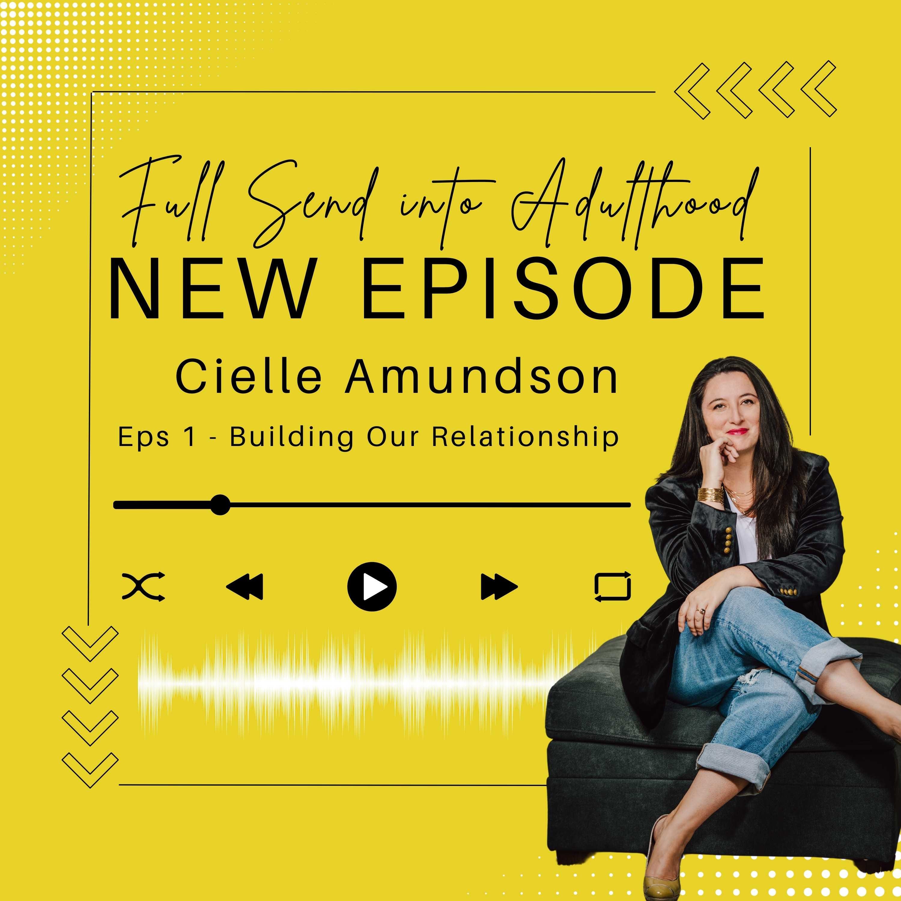 Full Send into Adulthood: A Podcast Supporting Young Adults