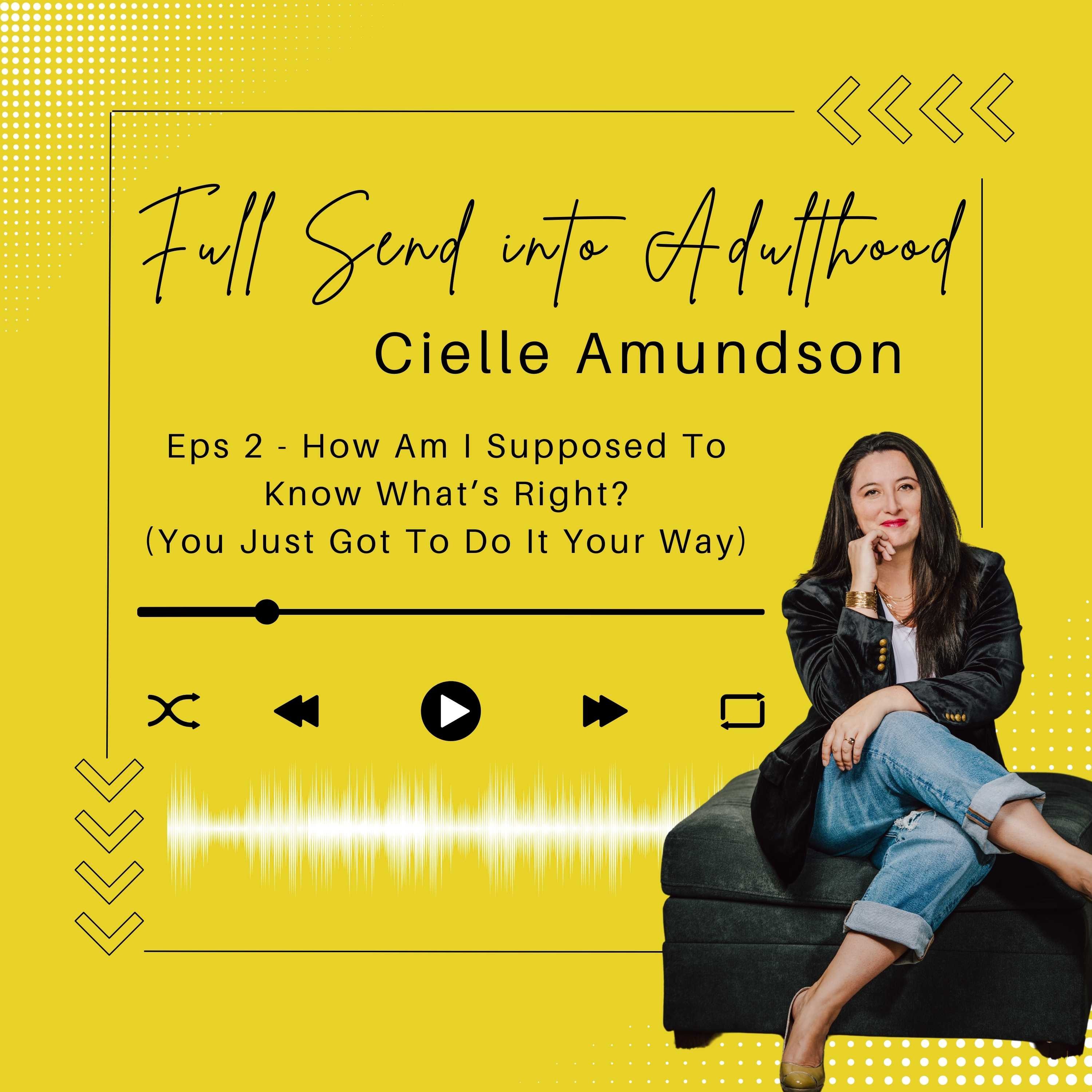 Full Send into Adulthood: A Podcast Supporting Young Adults