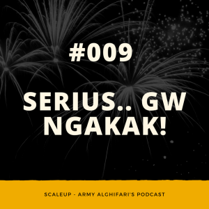 #009 - Serius.. Gw Ngakak!