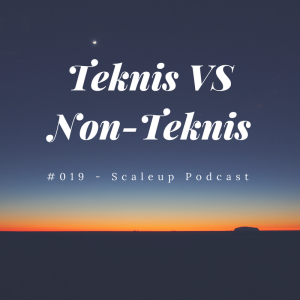 Teknis VS Non-Teknis