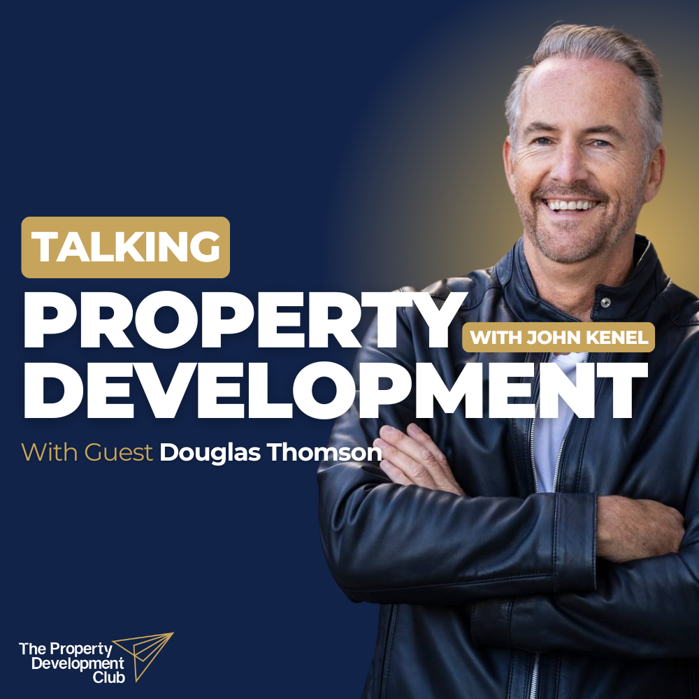 Talking Property Development with John Kenel