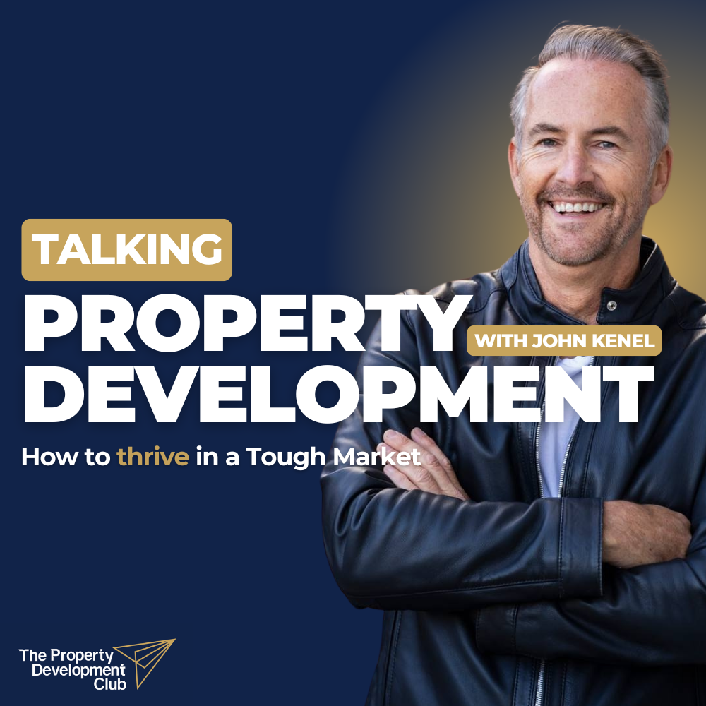 Talking Property Development with John Kenel