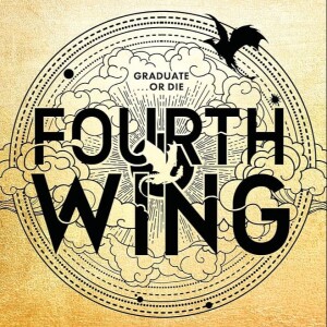 Ep 6 - Fourth Wing