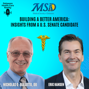 Episode 11: Building a Better America: Insights From a U.S. Senate Candidate