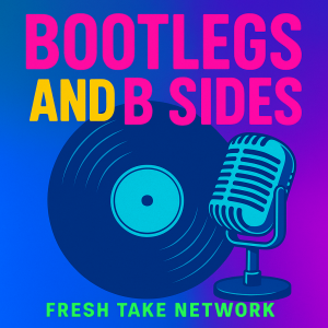 Bootlegs & B sides (Movies,TV & More Themes/Songs Draft)