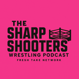 Sharpshooters Wrestling podcast(AEW All in, WWE Evoltuion, NXT Great American Bash, ROH Super Crard of Honor, Saturday Nights main event previews)