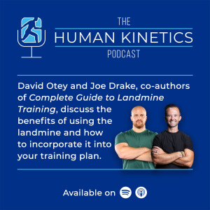 How to incorporate the landmine into your training plan, with David Otey and Joe Drake