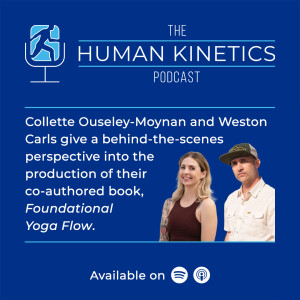 A Behind-the-Scenes Look into the Making of Foundational Yoga Flow, with Collette Ouseley-Moynan and Weston Carls