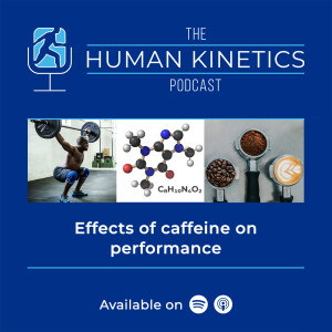 Effects of Caffeine on Performance
