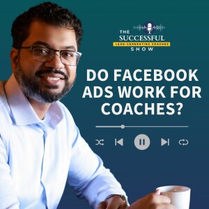 Do Facebook Ads work for Coaches?