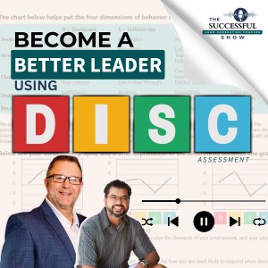 How To Use The DISC Assessment To Be A Better Leader with Paul Grau, Jr