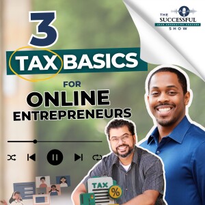 3 Tax Basics For Online Entrepreneurs with Joshua Thompson