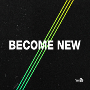 Become New