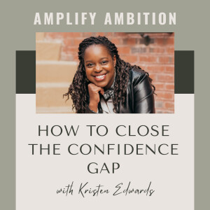 2. How to Close the Confidence GAP