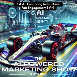 F1 & AI: Enhancing Data-Driven Fan Engagement | #191