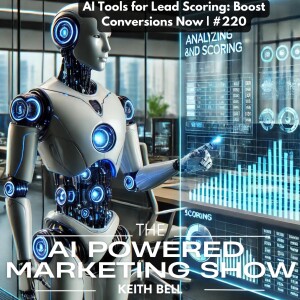 AI Tools for Lead Scoring: Boost Conversions Now | #220