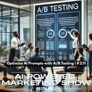 Optimize AI Prompts with A/B Testing | #231