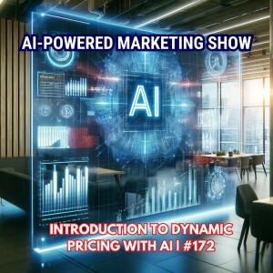 Introduction to Dynamic Pricing with AI | #172