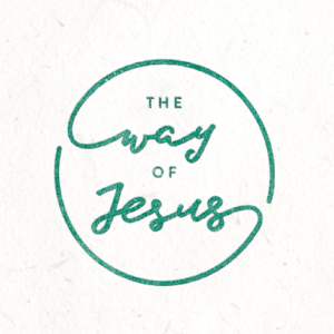The Way of Jesus: I Love, Therefore I am