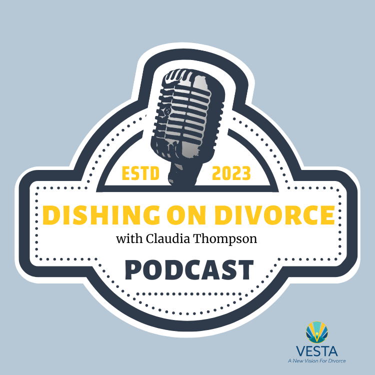 Dishing on Divorce Podcast