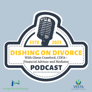 Empowering Financial Decisions in Divorce with Glenn Crawford