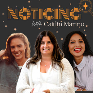 Noticing the Power of Energy Healing with Caitlin Marino