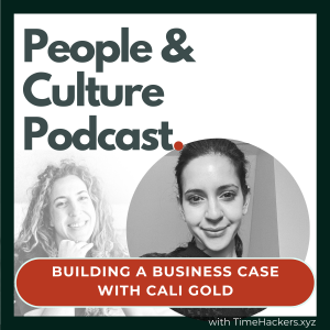 Building a Business Case with Cali Gold