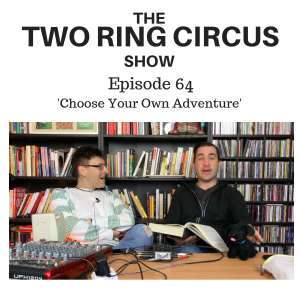 The TRC Show - Episode 064 - ’Choose Your Own Adventure OR 