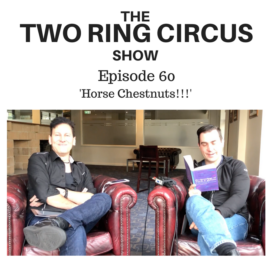 The TRC Show - Episode 060 - ’Horse Chestnuts!!! OR Unwanted Donations'