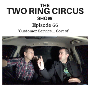 The TRC Show - Episode 066 - ’Customer Service… Sort Of... OR Should We Kiss?'