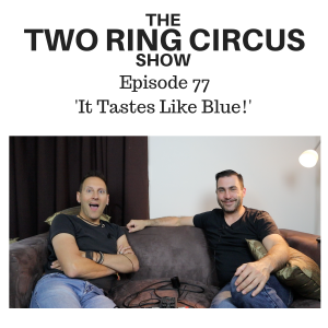 The TRC Show - Episode 077 - 'It Tastes Like Blue! OR Dom's Balls Are Enormous'