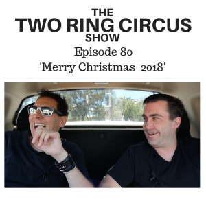 The TRC Show - Episode 080 - 'Merry Christmas 2018'