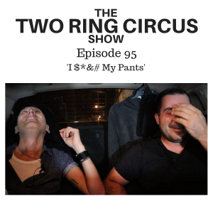 The TRC Show - Episode 095 - ‘I $*&# My Pants OR A Disturbance In The Dietary Force'