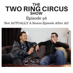 The TRC Show - Episode 096 - ’Not ACTUALLY A Bonus Episode After All OR Moscow Down (Please…!)'