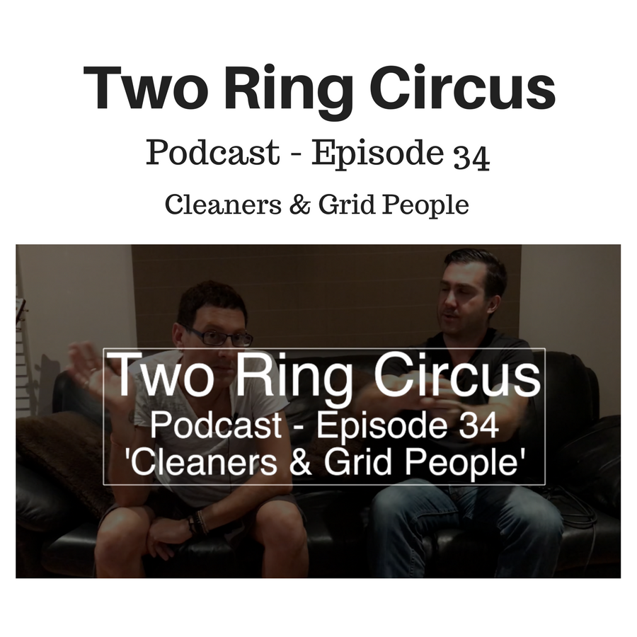 TRC Podcast - Episode 034 - ‘Cleaners &amp; Grid People OR “home-made broth”’