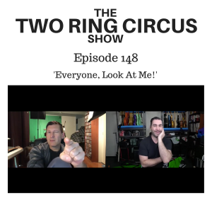 The TRC Show - Episode 148 - 'Everyone, Look At Me! OR Superfluous Backstory’