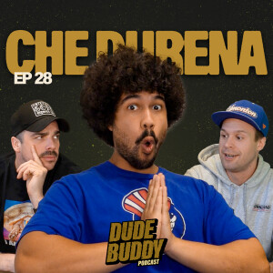 #28 · Che Durena