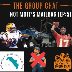 šļøGroup Chat Podcast: Not Mottās Mailbag (EP:5) | "LSU Legends, Shower Spaghetti & The Slowest Drive on 308"