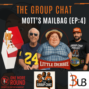 🎙 Group Chat Podcast: Mott’s Mailbag (EP:4) | Drunk Cigs, Deep-Fried Zebra Cakes & the Downfall of Nutty Buddy