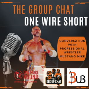 šļø Group Chat Podcast: One Wire Short (EP:11) ā Chat with Pro Wrestler Mustang Mike | Cajun Heat 9 on July 12 in Morgan City