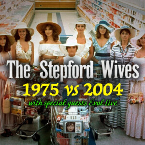 The Stepford Wives | 1975 vs 2004