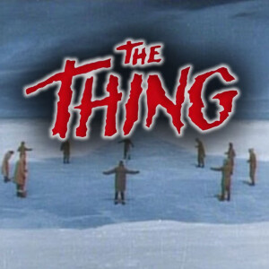 The Thing | Original vs Remake with Fever Dreamland Theater