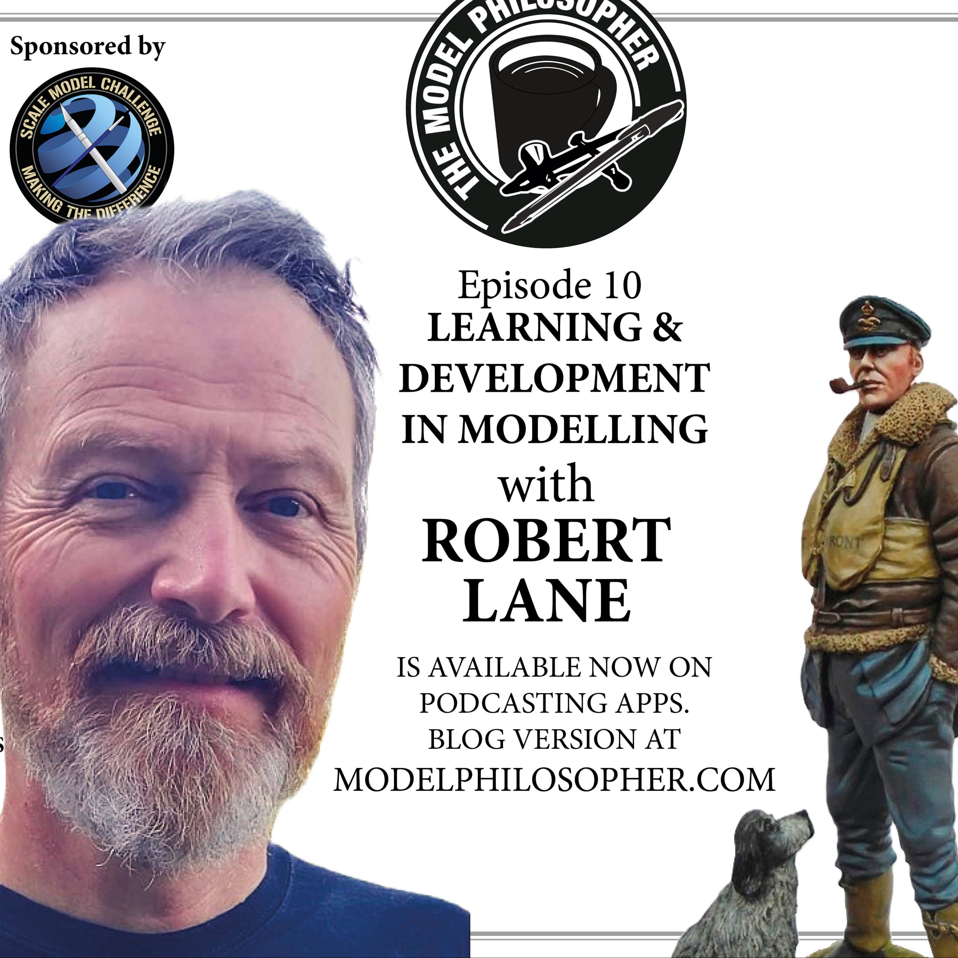 Learning & Development in Modelling, with Robert Lane