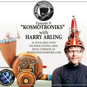 Episode 9: Kosmotroniks, with Harry Arling